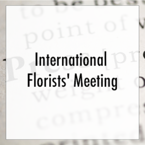 International Florists' Meeting