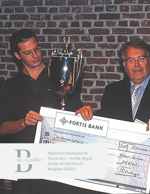 National Champion in Floral Art &mdash; KUFB, Royal Union of Florists of Belgium (2001)